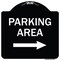 Signmission Parking Area with Right Arrow Heavy-Gauge Aluminum Architectural Sign, 18" x 18", BW-1818-23465 A-DES-BW-1818-23465 - alternate 1
